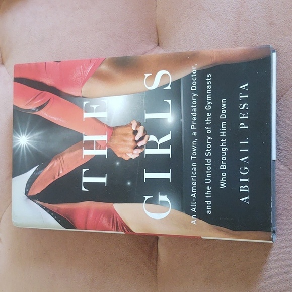 The Girls: An All-American Town, a Predatory Doctor, and the Untold Story of the - Picture 1 of 3